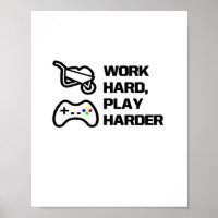 Arbeiten Sie hart, spielen Sie so hart Statement D