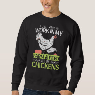 Arbeiten Sie in meinem Hof und Fütterte alle meine Sweatshirt