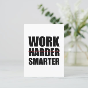 Arbeiten Sie schlauer, nicht härter Motivierend Postkarte