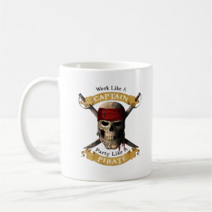 Arbeiten Sie wie ein Kapitän Party wie ein Piraten Kaffeetasse