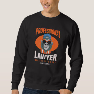 Arbeiten von Zuhause Anwalt Boss Legal Counts Sweatshirt