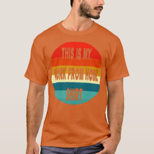 Arbeiten von Zuhause Retro T-Shirt