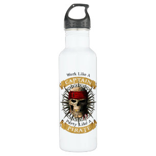 Arbeiten wie ein Captain-Party wie eine Piratenpup Edelstahlflasche