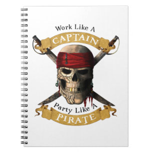 Arbeiten wie ein Captain-Party wie eine Piratenpup Notizblock