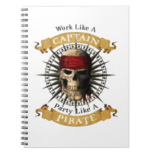 Arbeiten wie ein Captain-Party wie eine Piratenpup Notizblock