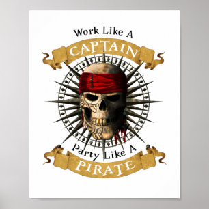 Arbeiten wie ein Captain-Party wie eine Piratenpup Poster