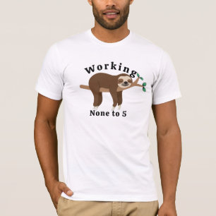 Arbeitende Keine-Bis-5-Faultier-T-Shirt - Lustiger T-Shirt