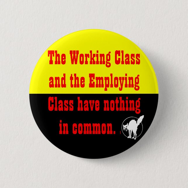 Arbeiterklasse und Beschäftigung von Klasse nichts Button (Vorderseite)