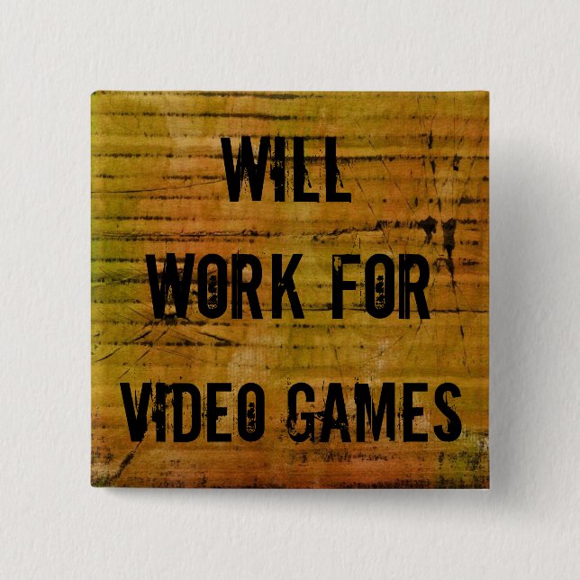 Arbeitet für Videospiel-Button Button (Vorderseite)