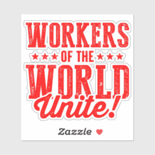 Arbeitnehmer der UNITE der Welt! Aufkleber