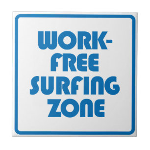 Arbeitsfreie Surfzone Fliese