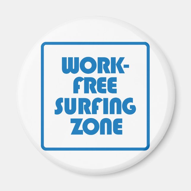 Arbeitsfreie Surfzone Magnet (Vorne)