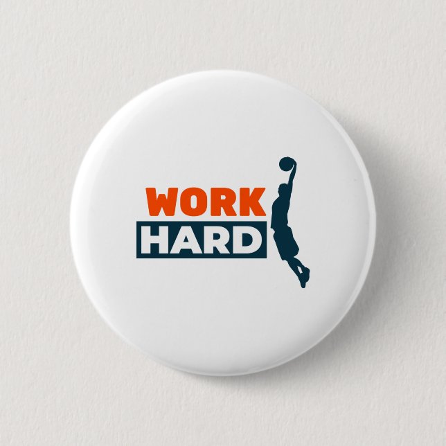 Arbeitsharte Basketball Button (Vorderseite)