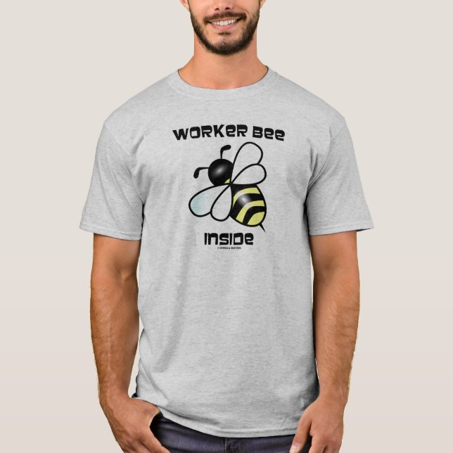 Arbeitskraft-Bienen-Innere (Bienen-Haltung) T-Shirt (Vorderseite)