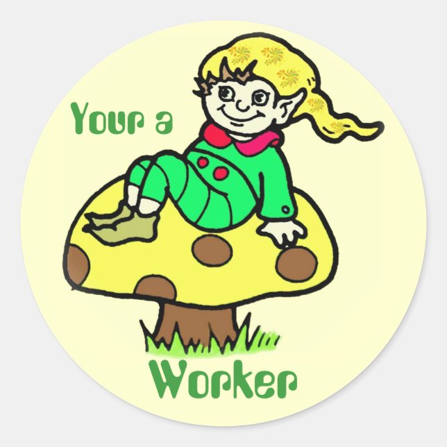 Arbeitskraft-Elf-Belohnungs-Aufkleber Runder Aufkleber (Vorderseite)