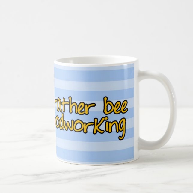 Arbeitskraftbiene - Tischler Kaffeetasse (Rechts)