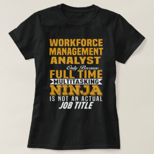 Arbeitskräfteverwaltungsanalytiker T-Shirt