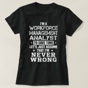 Arbeitskräfteverwaltungsanalytiker T-Shirt