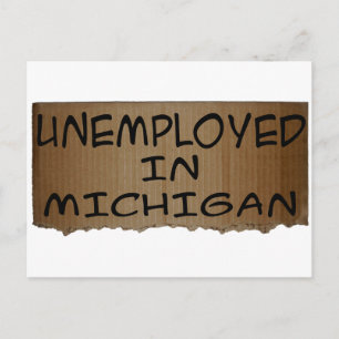 ARBEITSLOSIGKEIT IN MICHIGAN POSTKARTE