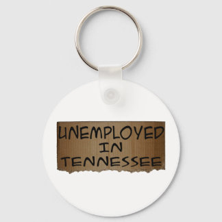 ARBEITSLOSIGKEIT IN TENNESSEE SCHLÜSSELANHÄNGER