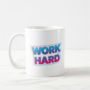 Arbeitsmotivierende Typografie Kaffeetasse
