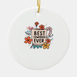 Arbeitsplatzdynamik Bester Coworker je Klassik Keramik Ornament
