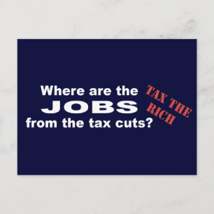 Arbeitsplätze durch Steuersenkungen? Postkarte