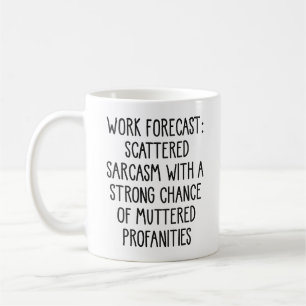 Arbeitsprognose, Lustige Geschenkidee zum Geburtst Kaffeetasse