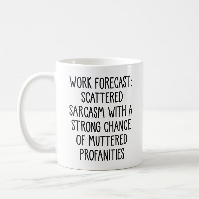 Arbeitsprognose , lustige Kollegin Geburtstagsgesc Kaffeetasse (Links)