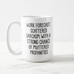 Arbeitsprognose - Witziger Arbeiter, sarkastische Kaffeetasse