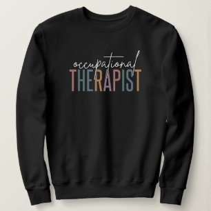 Arbeitstherapeut Arbeitstherapie Sweatshirt