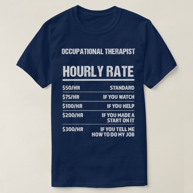 Arbeitstherapeut Stundenrate sonniger Geburtstag T-Shirt (Design vorne)
