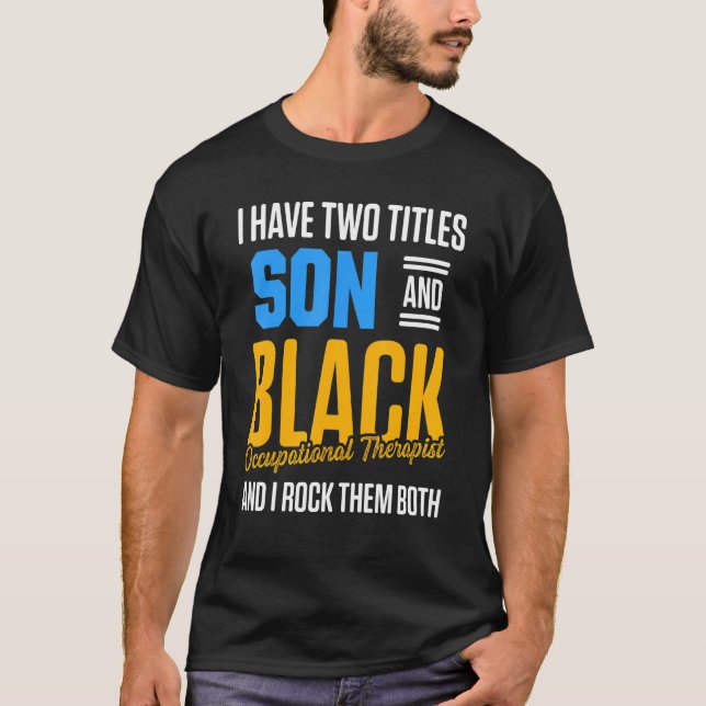 Arbeitstherapie des Therapeuten 18 T-Shirt (Vorderseite)