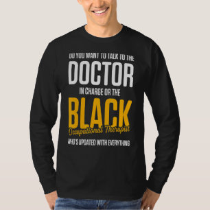 Arbeitstherapie des Therapeuten 8 T-Shirt