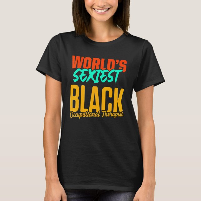 Arbeitstherapie des Therapeuten 9 T-Shirt (Vorderseite)