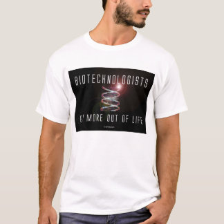 Arbeitswissenschaftler erhalten mehr aus dem Leben T-Shirt