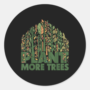 Arbor Day Pflanze Mehr Bäume Arbor Day Earth Day Runder Aufkleber