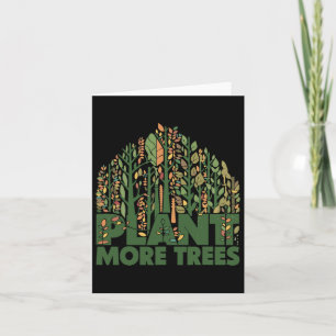 Arbor Day Pflanze Mehr Bäume Arbor Day Earth Day T Karte
