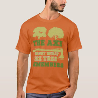Arborist Ax vergessenen Baum erinnern an den sonni T-Shirt