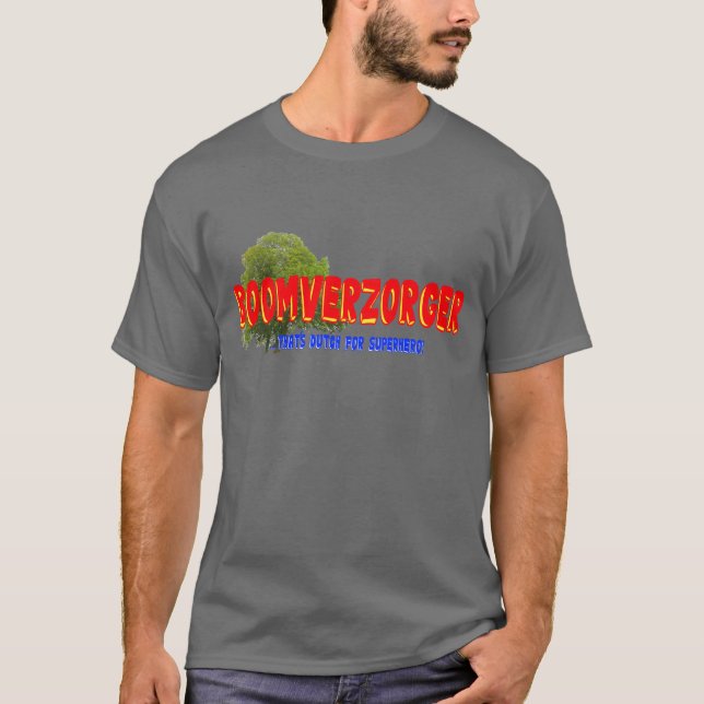 Arborist: Boomverzorger-Hollywood für Superhelden  T-Shirt (Vorderseite)