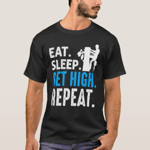 Arborist Eat Sleep erhalten High Repeat Lumberjack T-Shirt