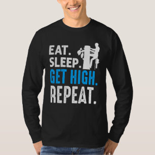 Arborist Eat Sleep erhalten High Repeat Lumberjack T-Shirt