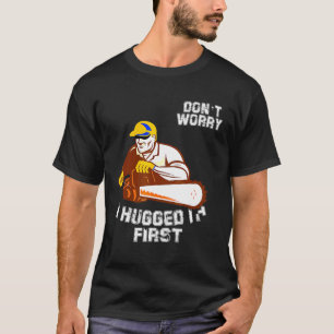 Arborist Tree Climber Tree Trimmer T-Shirt