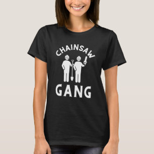 Arborist Woodworker und Chainsaw T-Shirt