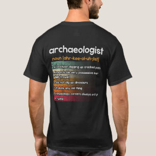 Archäologe Archäologie Definition T-Shirt