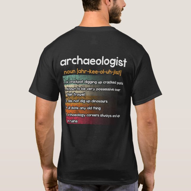 Archäologe Archäologie Definition T-Shirt (Rückseite)