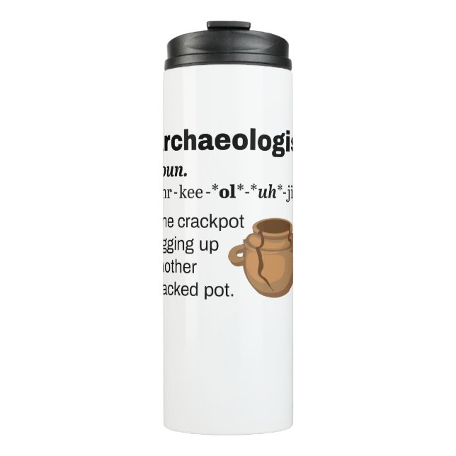 Archäologe Definition Crackpot Thermosbecher (Vorderseite)