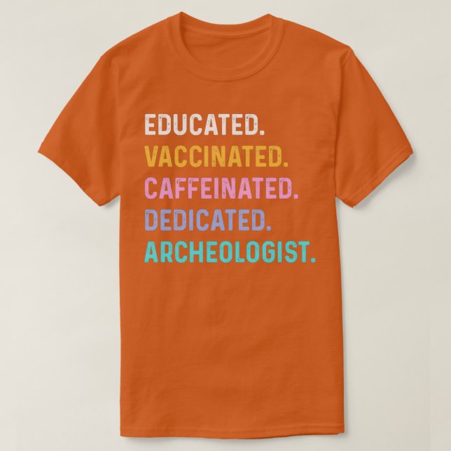 Archäologe geimpft T-Shirt (Design vorne)