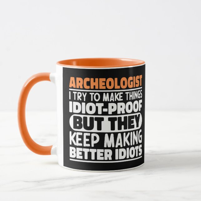 Archäologe ich versuche, die Dinge zu komisch zu m Tasse (Links)
