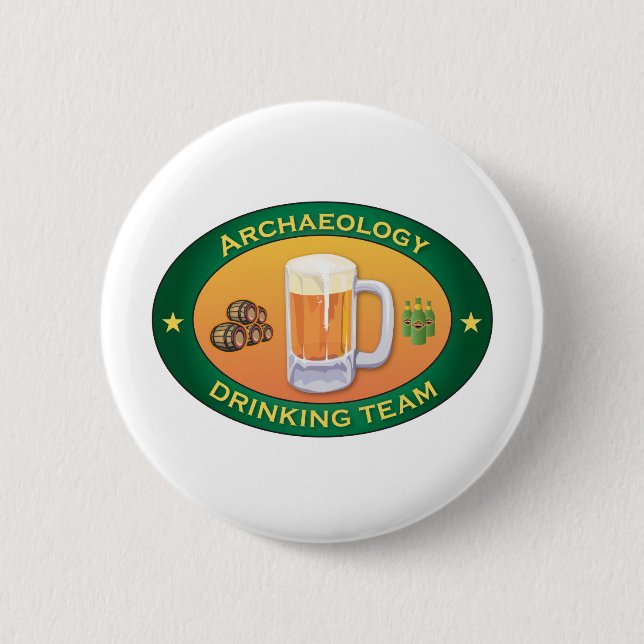 Archäologie-trinkendes Team Button (Vorderseite)